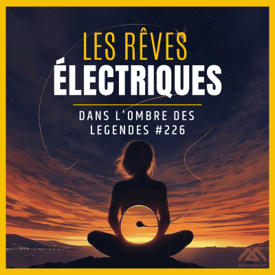 Dans l'ombre des légendes-226 Les rêves électriques... cover