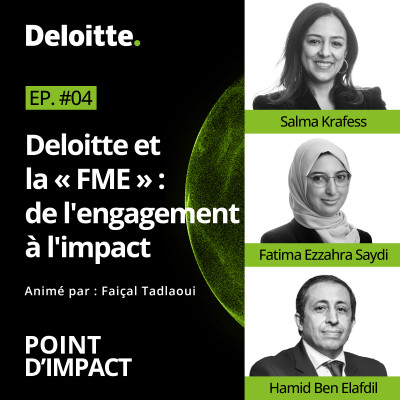 EP. #04 - Deloitte et la « FME » : de l'engagement à l'impact cover