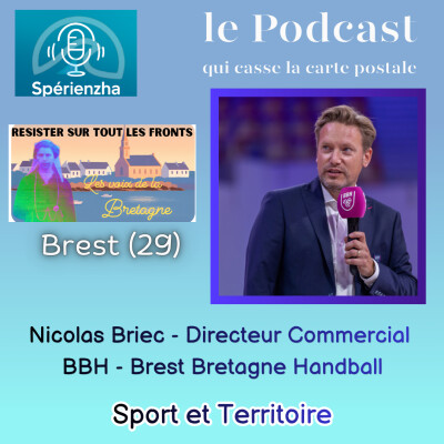 Résister sur tous les fronts, les voix de la Bretagne – Sport et Territoire : Nicolas Briec, Directeur Commercial du BBH cover