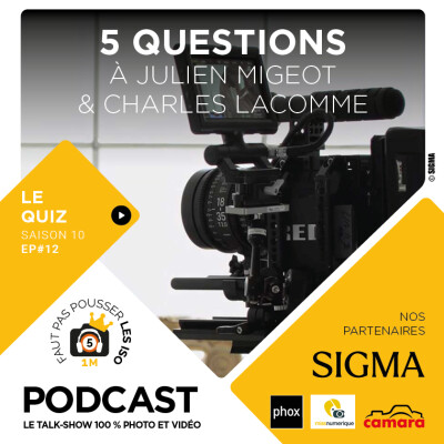 LE QUIZ - S1012 - 5 QUESTIONS À JULIEN MIGEOT & CHARLES LACOMME cover