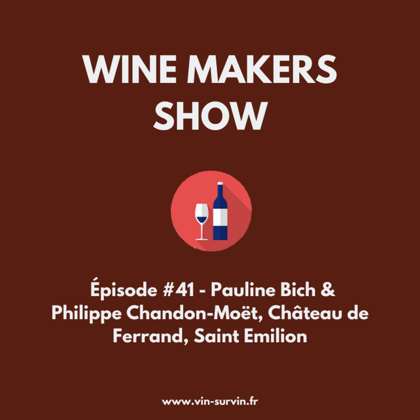 #41 - Pauline Bich & Philippe Chandon-Moët - Château de Ferrand
