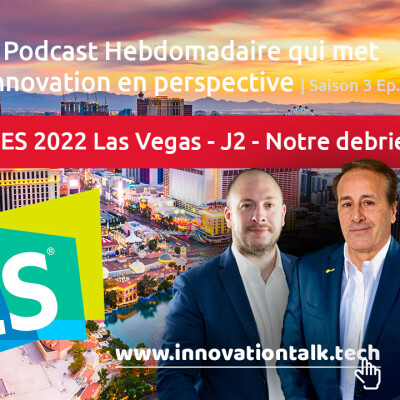 Retour CES 2022 – Debrief Jour 2 cover