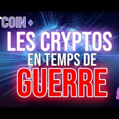 BITCOIN: LE MARCHÉ DES CRYPTOS EN TEMPS DE GUERRE, VALEUR REFUGE? - ANALYSE CRYPTO BTC français cover