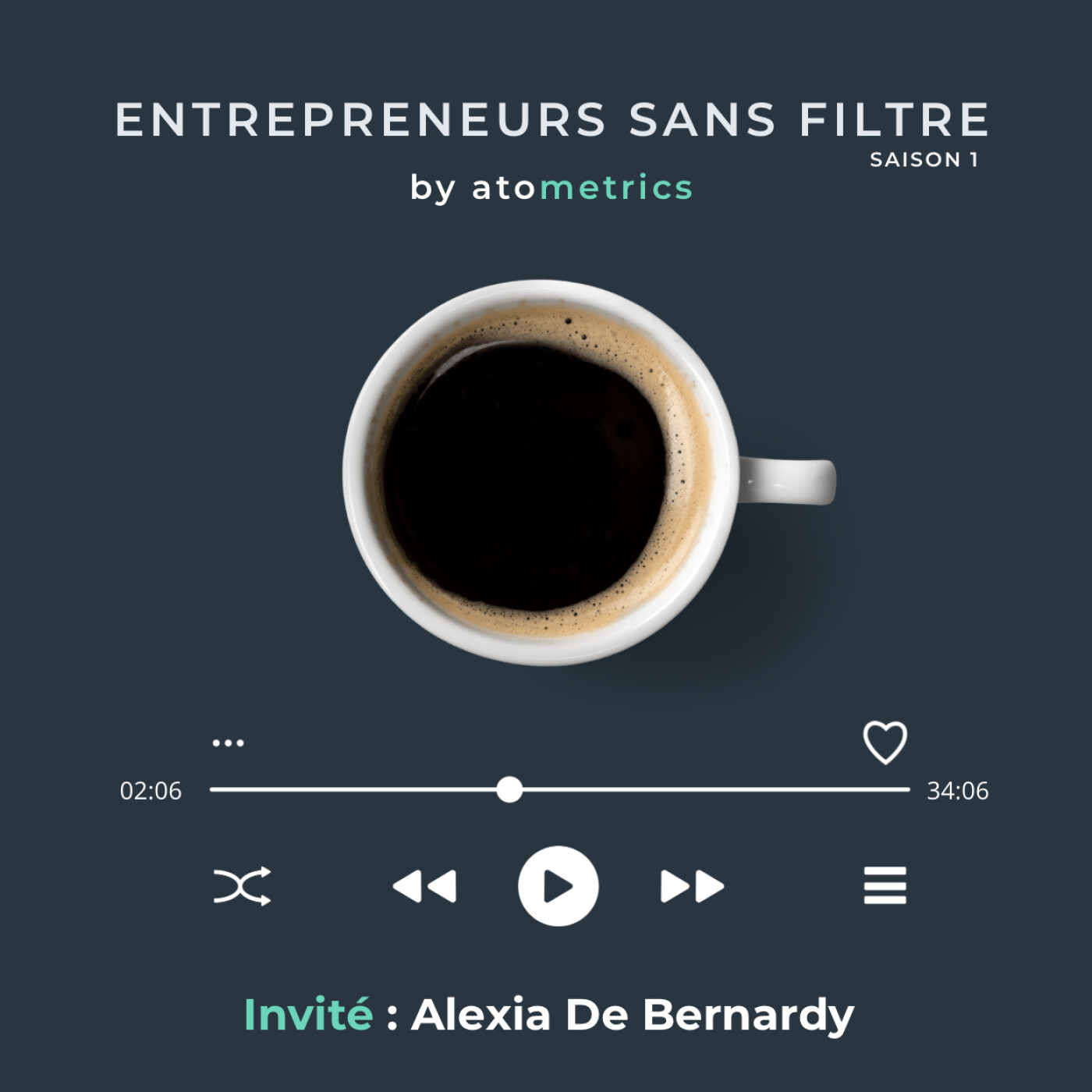 Entrepreneurs sans filtre by Atometrics
