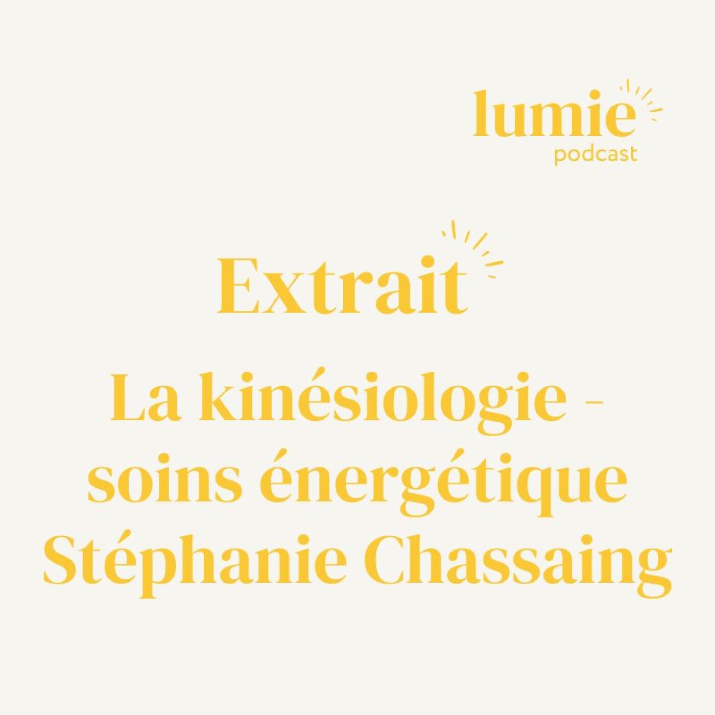 Extrait #2 - STÉPHANIE : Kinésiologie episode artwork