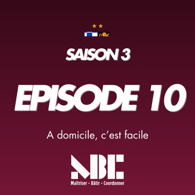 S3E10 - A domicile, c'est facile (avec Au Coeur du Maul) cover