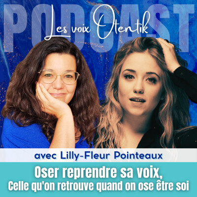 Libérer sa voix : 8 ans de silence avant d'oser dire avec Lilly-Fleur Pointeaux cover