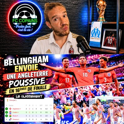 Débat Coupe du Monde 2026 - Le verdict du groupe L - Une Angleterre poussive en 16èmes et la Croatie toujours au rendez-vous cover