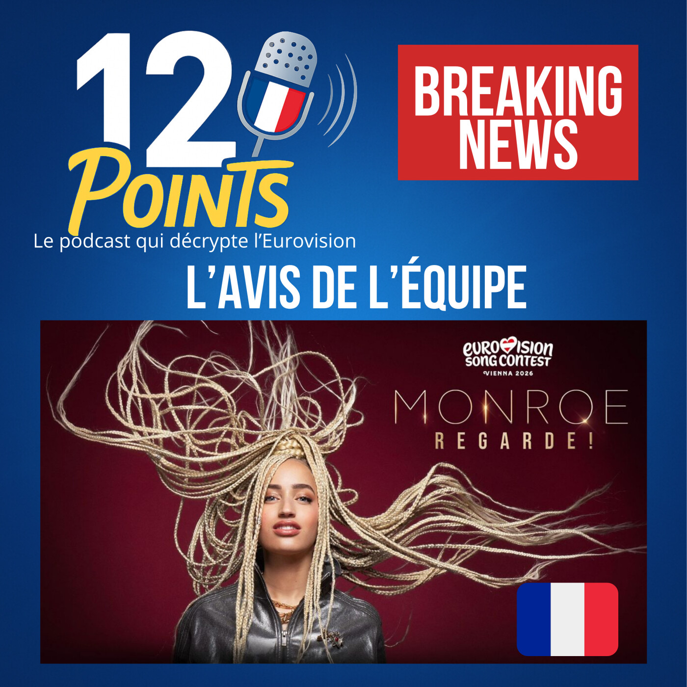 Monroe chante Regarde pour la France - Eurovision 2026 - Notre avis