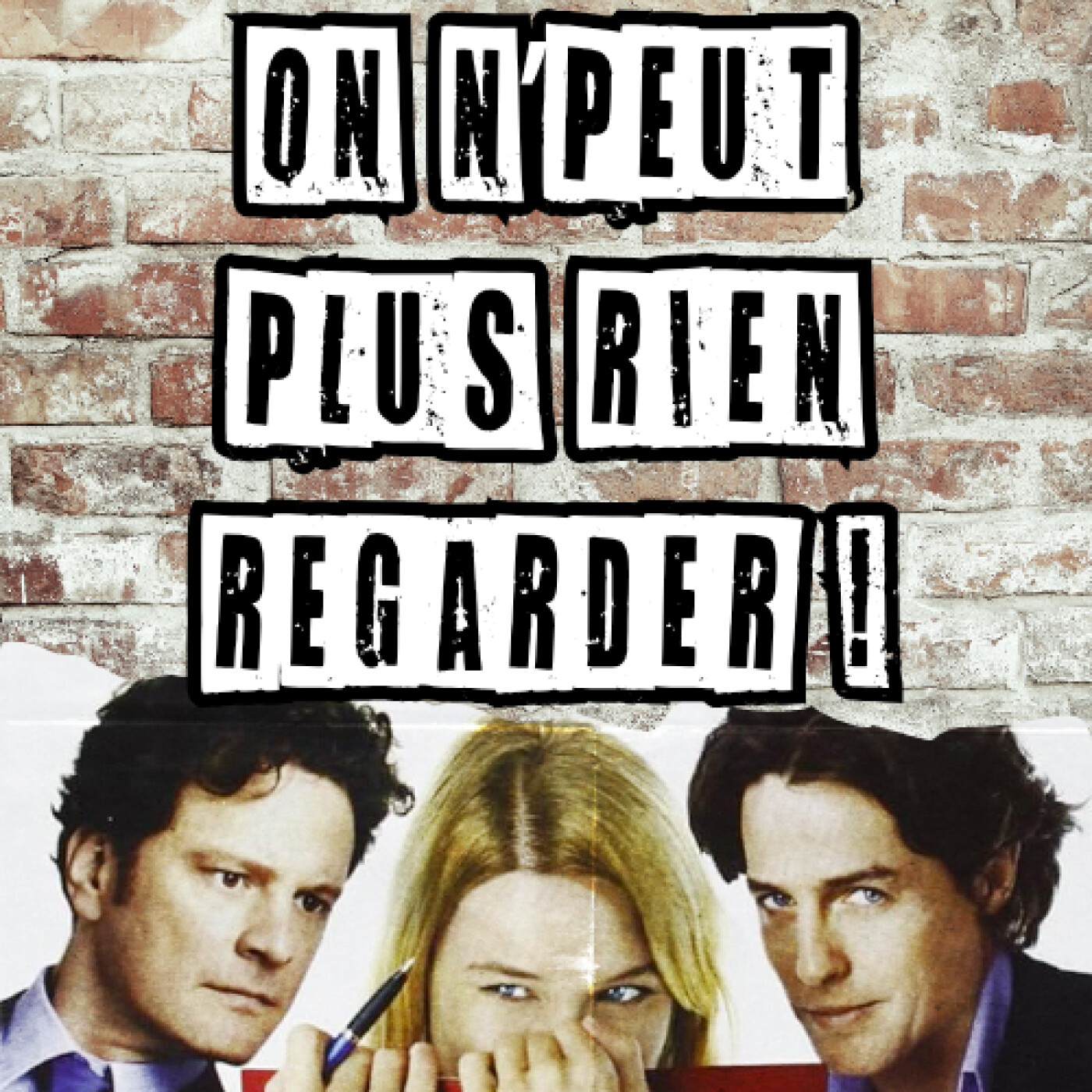 ON N'PEUT PLUS RIEN REGARDER ! - Le Journal de Bridget Jones (ciné-débat live) episode artwork