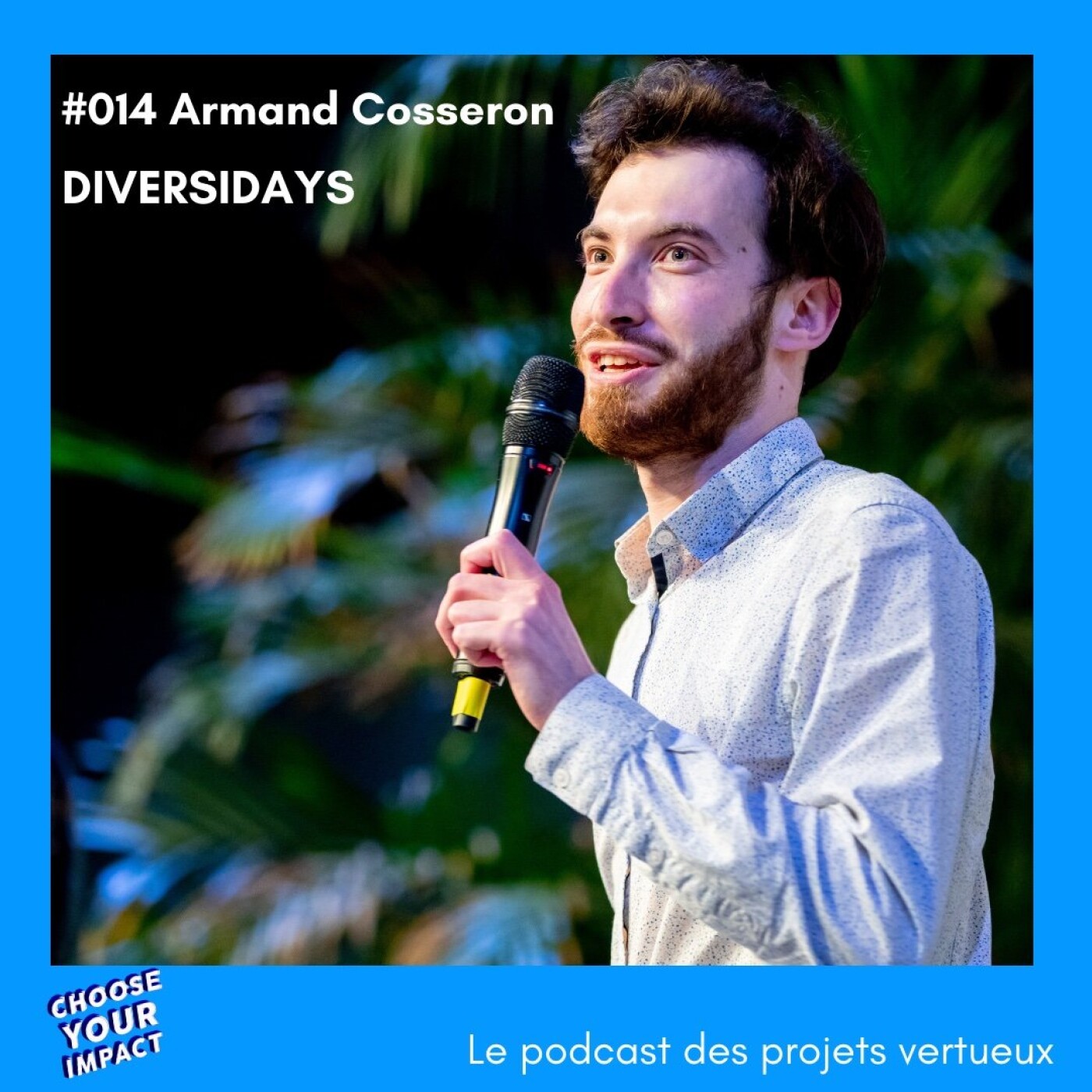 Choose Your Impact - Le podcast des projets vertueux