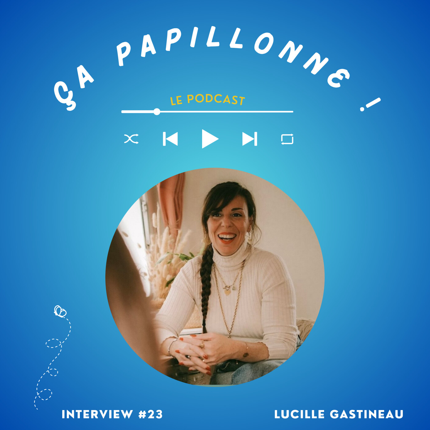 Ça Papillonne !