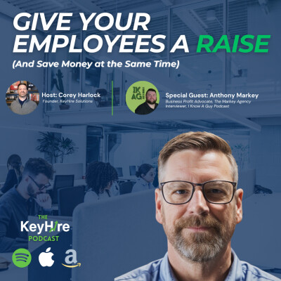 Give Your Employees a Raise (Without Spending Any More Money) With Anthony Markey cover
