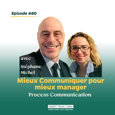 Ep#80  - Mieux communiquer pour mieux manager - Process communication cover