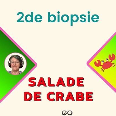 La 2de biopsie - E 08 -   #Monparcourscancer cover