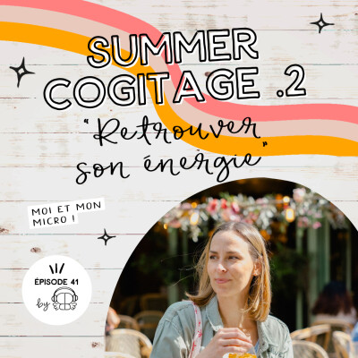 #41 - Retrouver son énergie (Ép 2 Summer 25) cover