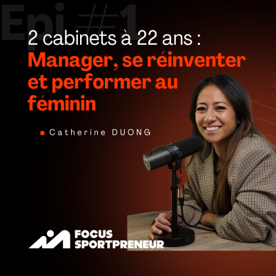 Cathy EP#3 - 2 cabinets à 22 ans : Manager, se réinventer et performer au féminin cover