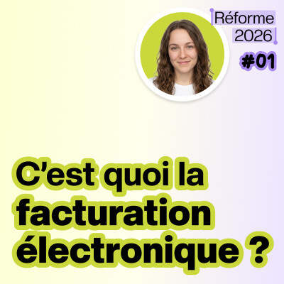 Auto-entrepreneur : la réforme de la facturation électronique expliquée en 90 secondes. La Minutes Facturation Electronique Ep1 cover