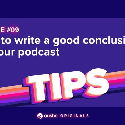 How to write a good conclusion for your podcast cover