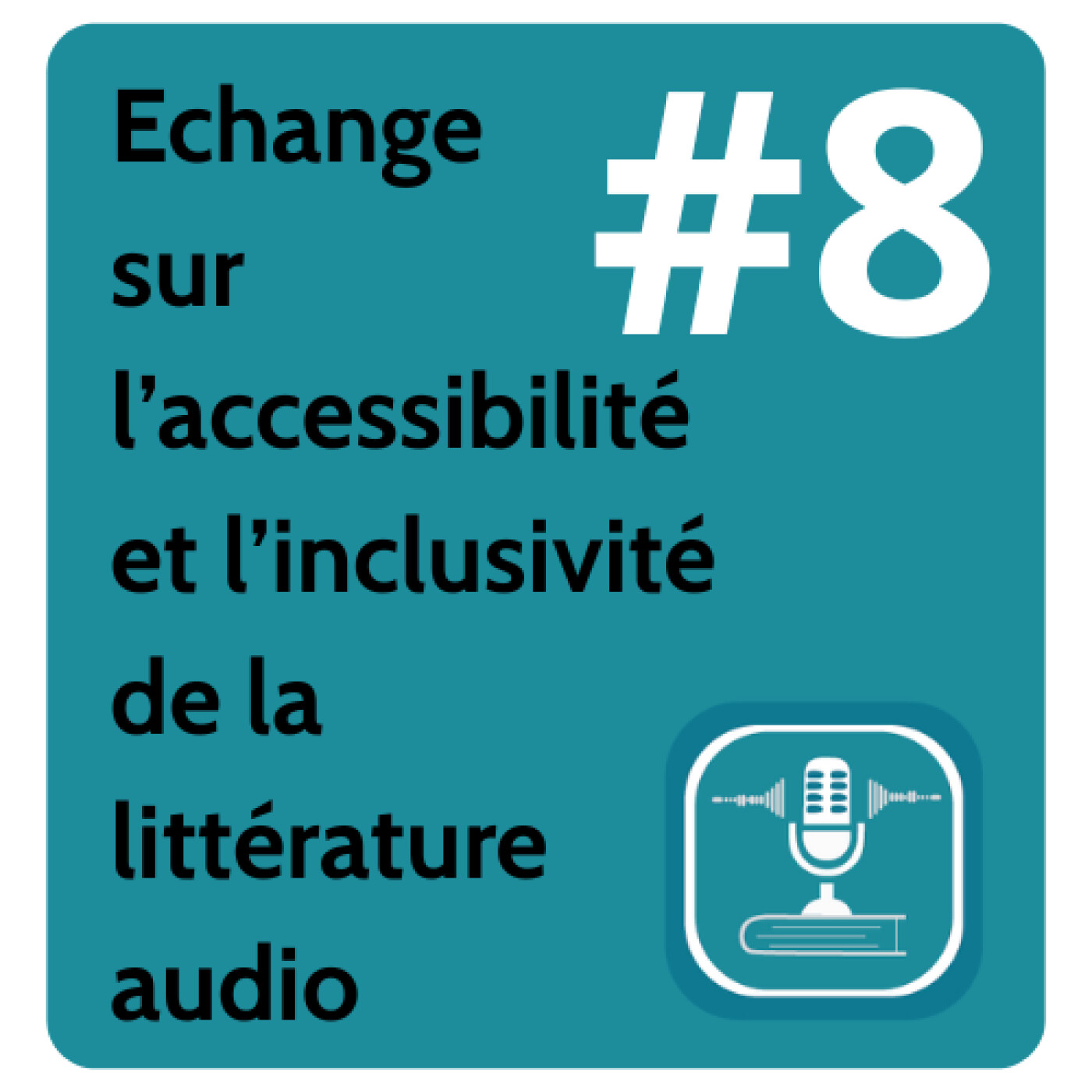 #8 ECHANGE L'audio révolutione l'accessibilité et l'inclusivité episode artwork