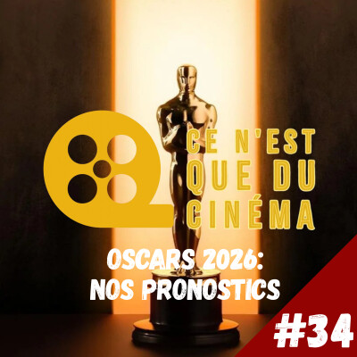 🏆 OSCARS 2026: Qui qui c'est qui va gagner? cover