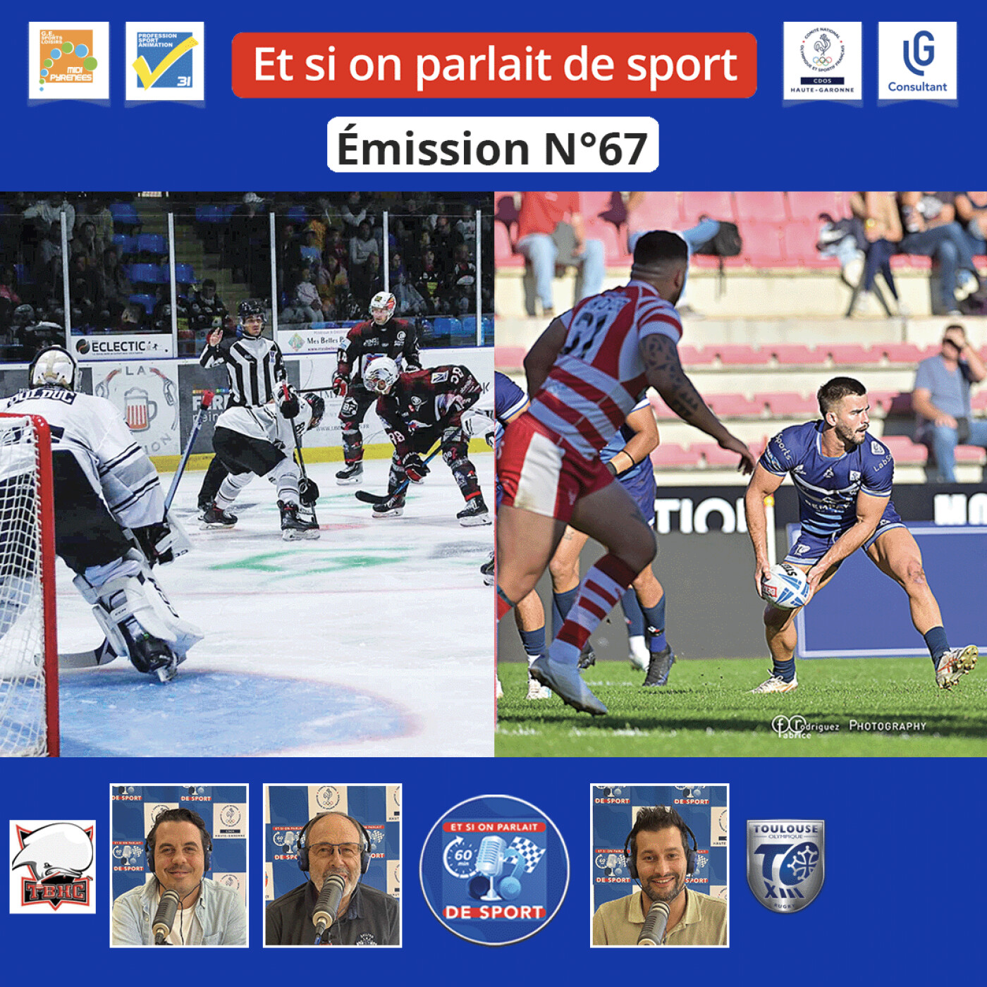 Émission N°67 - Le Hockey sur Glace et le Rugby XIII episode artwork