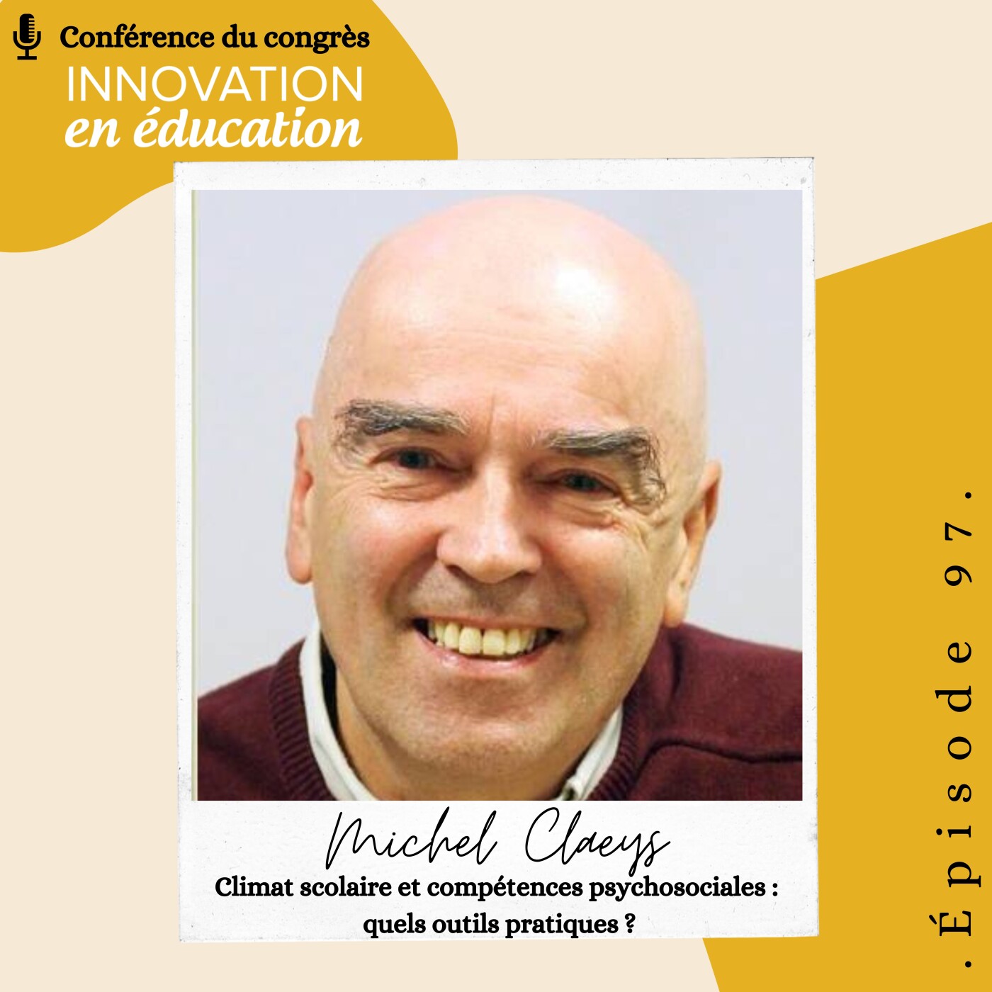 Michel Claeys - Climat scolaire et compétences psychosociales: quels outils pratiques ?