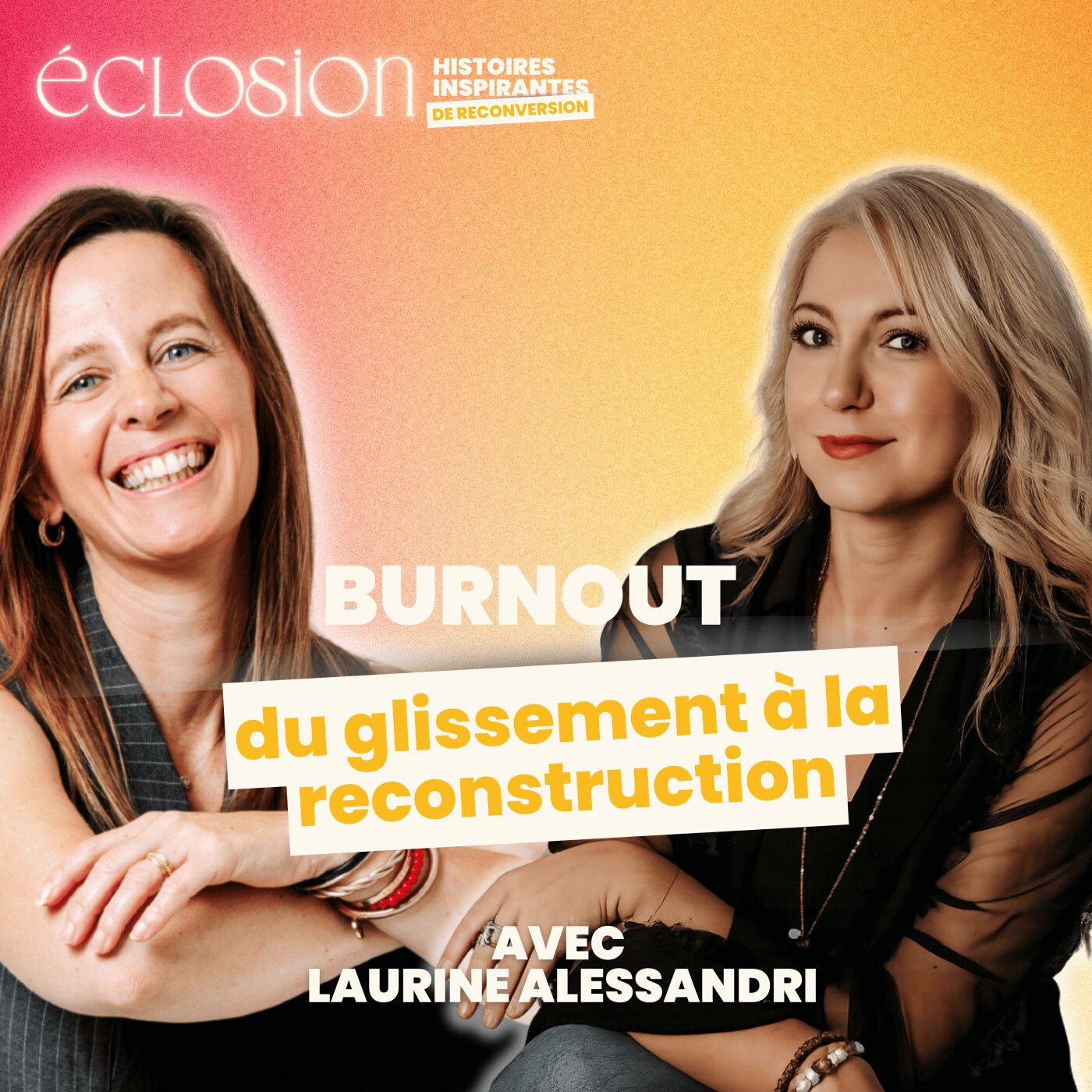 Episode 2 - Laurine Alessandri, psychologue et coach nous parle du burnout : du glissement à la reconstruction. episode artwork