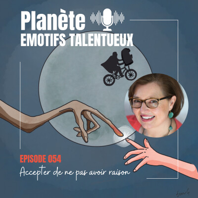 (E.T.) Accepter de ne pas avoir raison | E054 cover