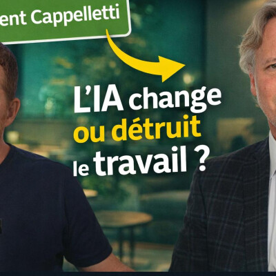 L’IA change, crée ou détruit le travail ? Avec Laurent Cappelletti cover