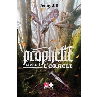 Jenny JR - "Prophétie - Tome 1 : l'oracle" cover
