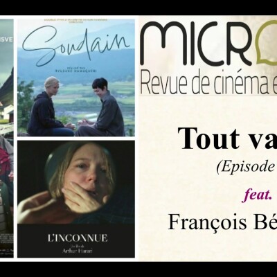 Tout va bien (Episode 15) - Hamaguchi, Mungiu, Harari cover