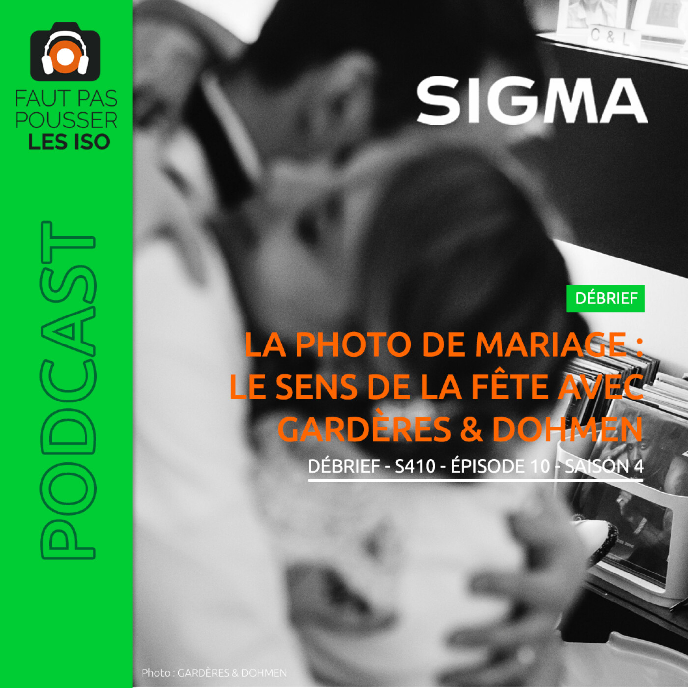 DÉBRIEF - S410 - La photo de mariage : le sens de la fête avec Gardères et Dohmen