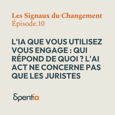 L'IA que vous utilisez vous engage : qui répond de quoi ? L'AI Act ne concerne pas que les juristes cover