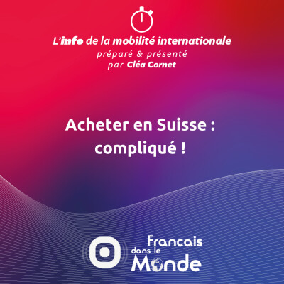 Acheter en Suisse : compliqué ! cover