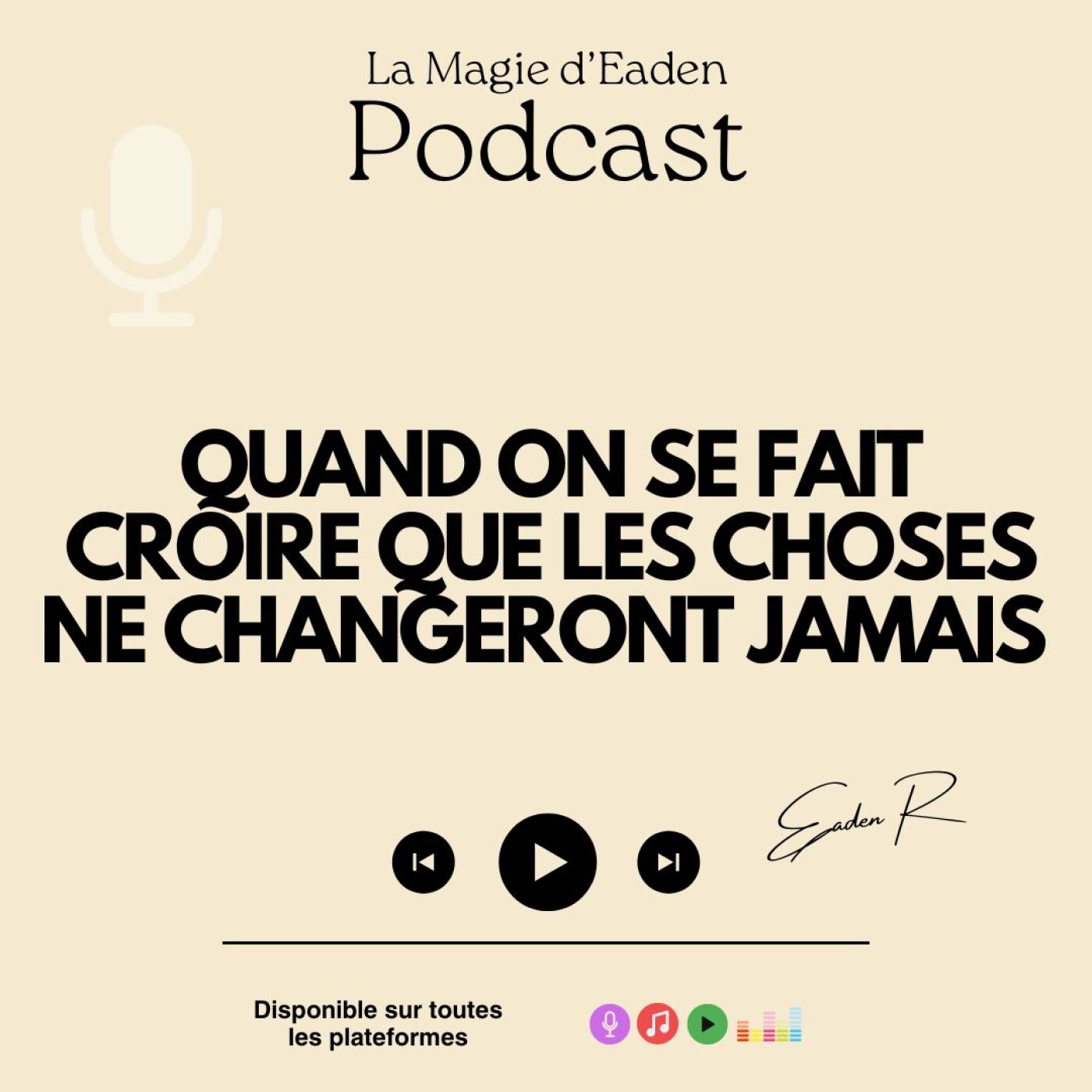 Quand on se fait croire que les choses ne changeront jamais episode artwork