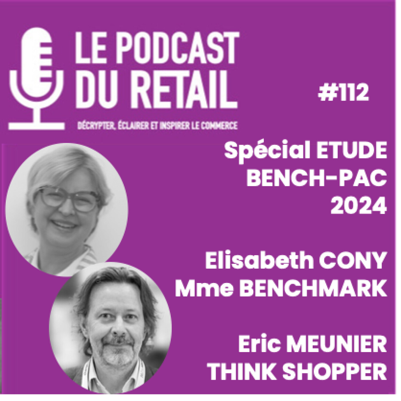 #112 SPECIAL ETUDE BENCHPAC - Elisabeth CONY MME BENCHMARK Et Eric MEUNIER THINK SHOPPER