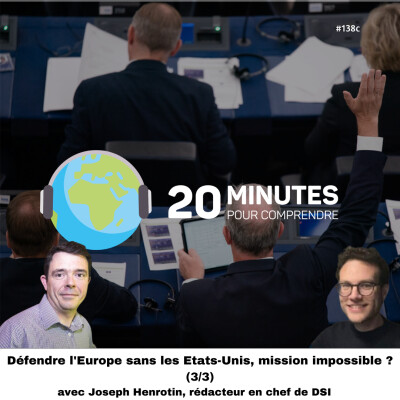 #138c : Défendre l'Europe sans les Etats-Unis, mission impossible ? (3/3) - Les obstacles cover