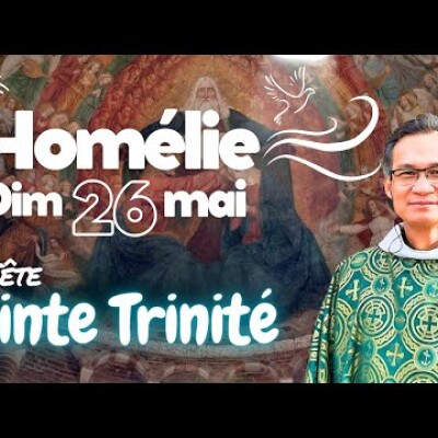 Sainte Trinité • Dimanche 26 mai Commentaire de l'Evangile | Homélie cover