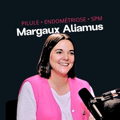 Pilule, endométriose, SPM : ce que personne n’explique vraiment. Margaux Aliamus brise les tabous avec Circles cover