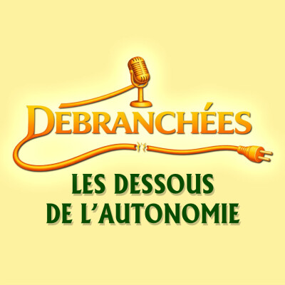 Notre hiver a viré au chaos ❄️ | DÉBRANCHÉES #1 - Les dessous de l'autonomie cover