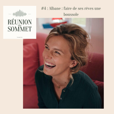#4 - Albane, co-fondatrice de Rivière : faire de ses rêves une boussole cover