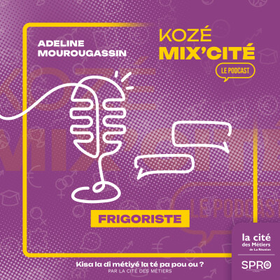 Adeline, frigoriste à La Réunion : la tête froide, le cœur chaud cover