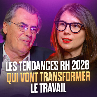 31. Les tendances RH 2026 qui vont transformer le monde du travail, avec Benoit SERRE (HR Partner & Director @Boston Consulting Group) cover