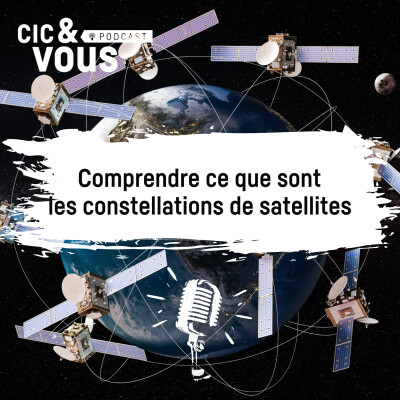 Comprendre les constellations de satellites cover