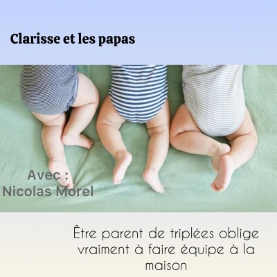 Clarisse et les papas. Le témoignage de Nicolas Morel cover