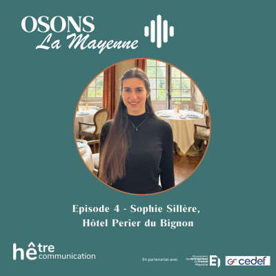 OSONS la Mayenne - Saison 2 - Sophie Sillère - Hôtel Perier du Bignon cover