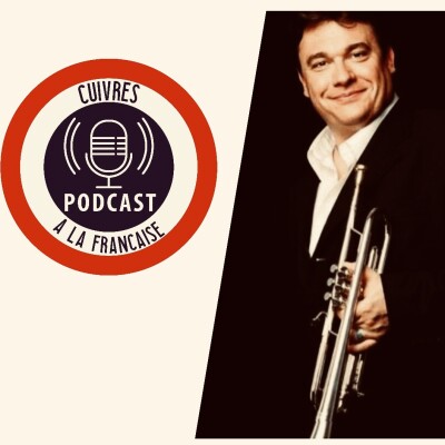 🎙️ Cuivres à la Française – Épisode #73 : André Henry cover