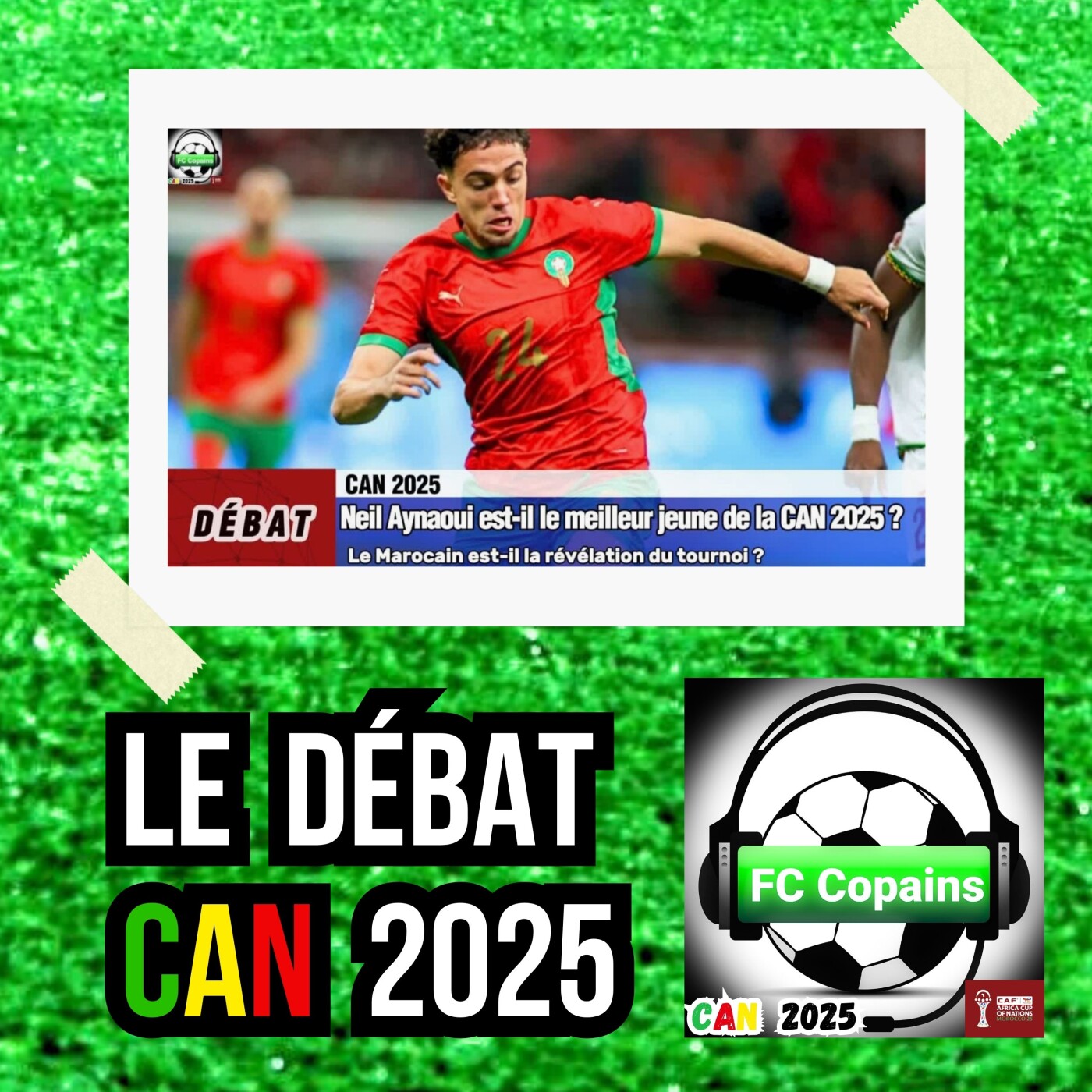 Débat CAN 2025- Neil El-Aynaoui🇲🇦 est-il la révélation de la CAN 2025❓🤔