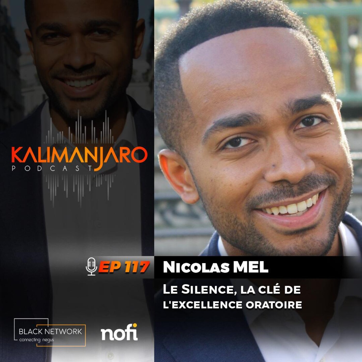 Episode #117 avec Nicolas MEL: Le Silence, la clé de l'excellence oratoire episode artwork